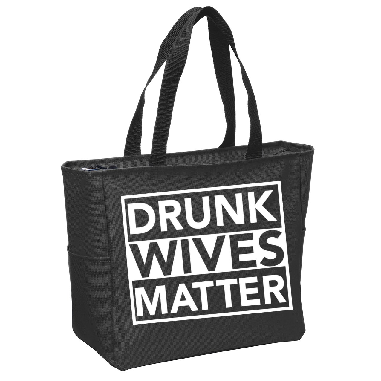 Drunk Wives Matter Zip Tote Bag