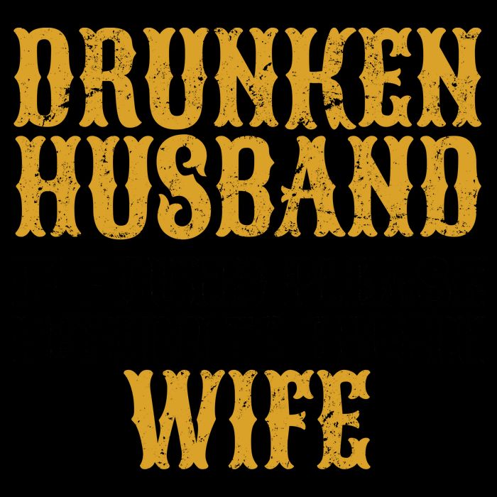 Drunken Husband If Found Return To Drunk Wife Mug