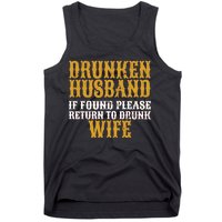 Drunken Husband If Found Return To Drunk Wife Tank Top