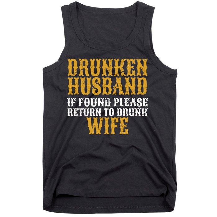 Drunken Husband If Found Return To Drunk Wife Tank Top