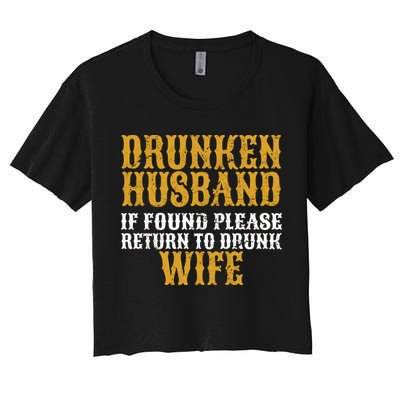 Drunken Husband If Found Return To Drunk Wife Crop Top