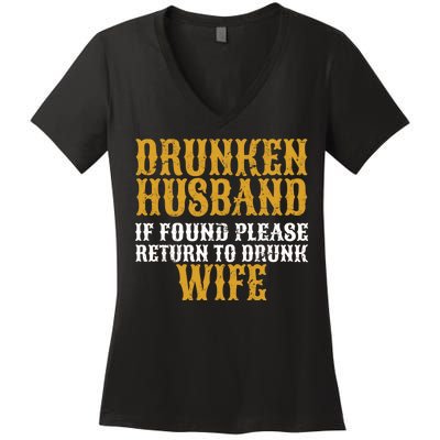 Drunken Husband If Found Return To Drunk Wife Women's V-Neck T-Shirt