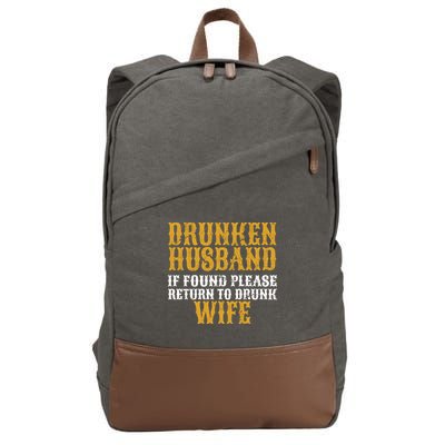 Drunken Husband If Found Return To Drunk Wife Cotton Canvas Backpack