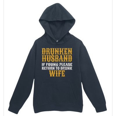 Drunken Husband If Found Return To Drunk Wife Urban Pullover Hoodie