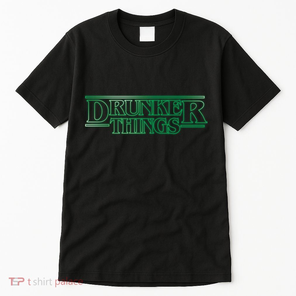 Drunker Things Tall T-Shirt
