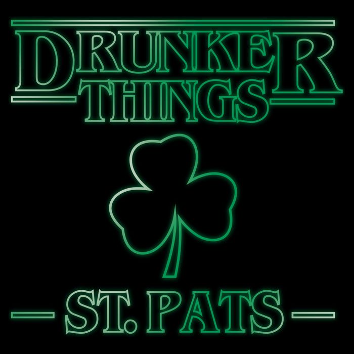 Drunker Things St. Patrick's Day Sweatshirt