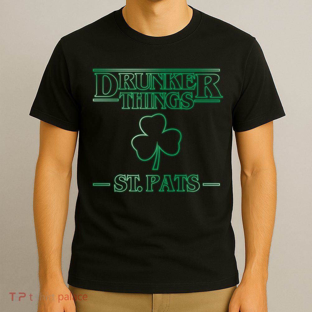 Drunker Things St. Patrick's Day T-Shirt