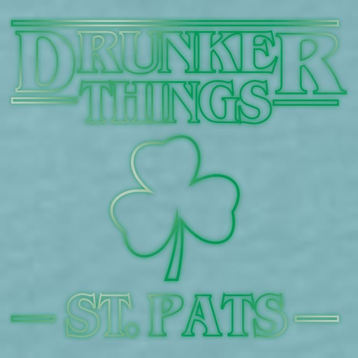 Drunker Things St. Patrick's Day Sueded Cloud Jersey T-Shirt
