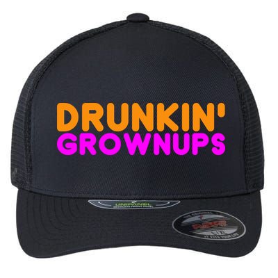 Drunkin Grownups Funny Drinking Flexfit Unipanel Trucker Cap