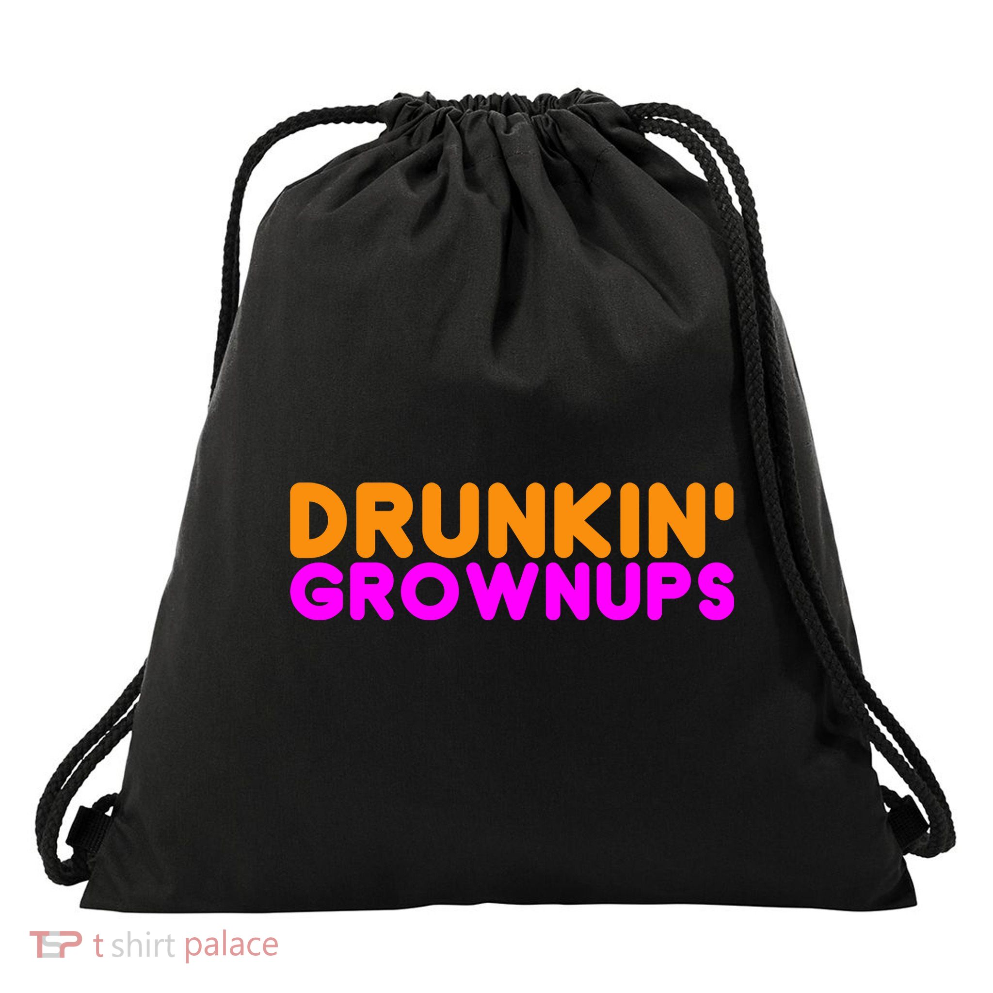Drunkin Grownups Funny Drinking Drawstring Bag