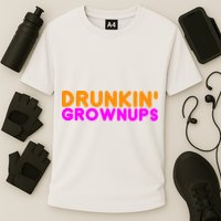 Drunkin Grownups Funny Drinking Cooling Performance Crew T-Shirt