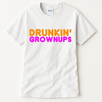 Drunkin Grownups Funny Drinking Tall T-Shirt