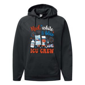 Day Red White Blue Icu Crew Icu Nurse 4th July Independence Gift Performance Fleece Hoodie