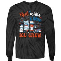 Day Red White Blue Icu Crew Icu Nurse 4th July Independence Gift Tie-Dye Long Sleeve Shirt