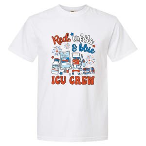 Day Red White Blue Icu Crew Icu Nurse 4th July Independence Gift Garment-Dyed Heavyweight T-Shirt