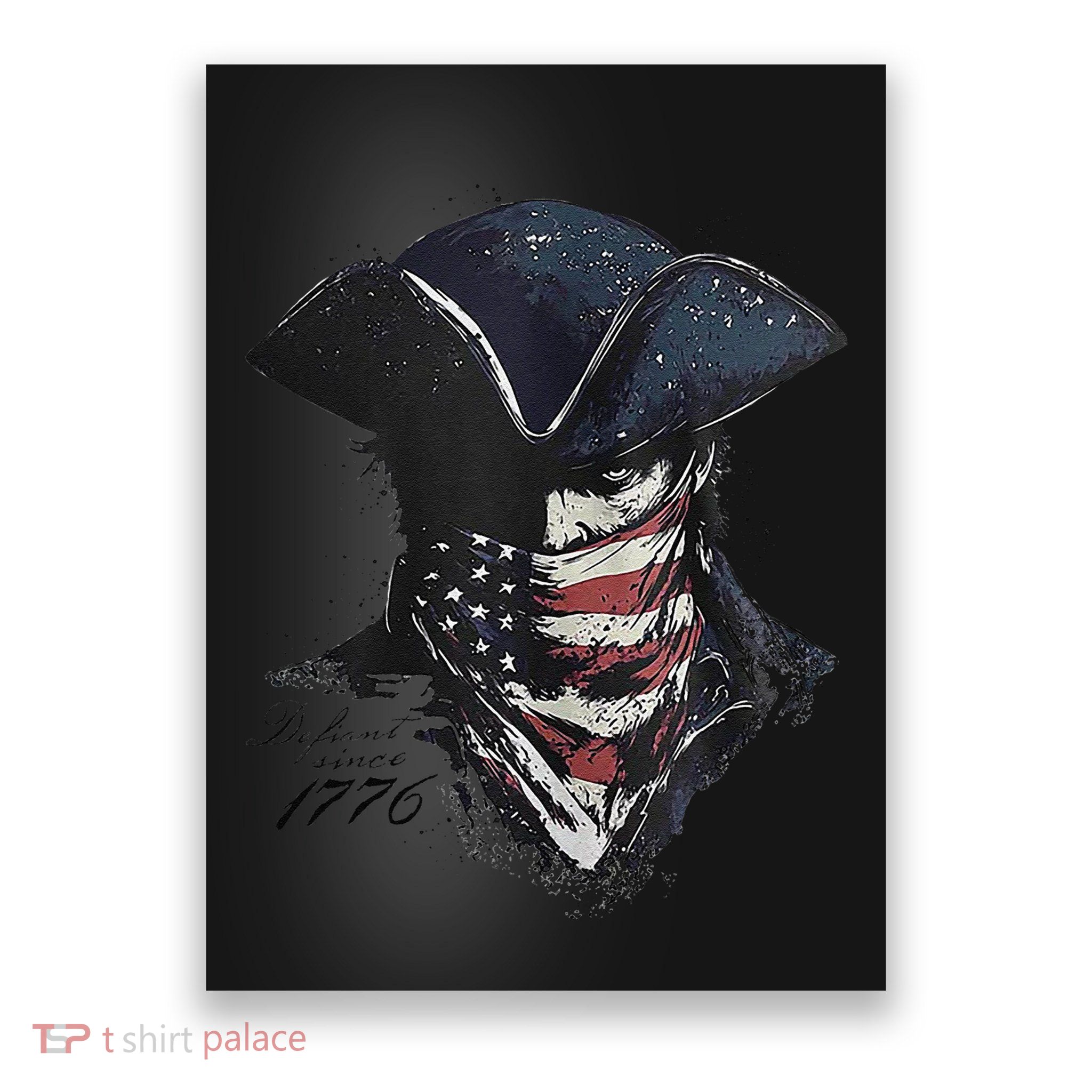 Defiant Since 1776 Gift Poster