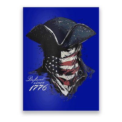 Defiant Since 1776 Poster
