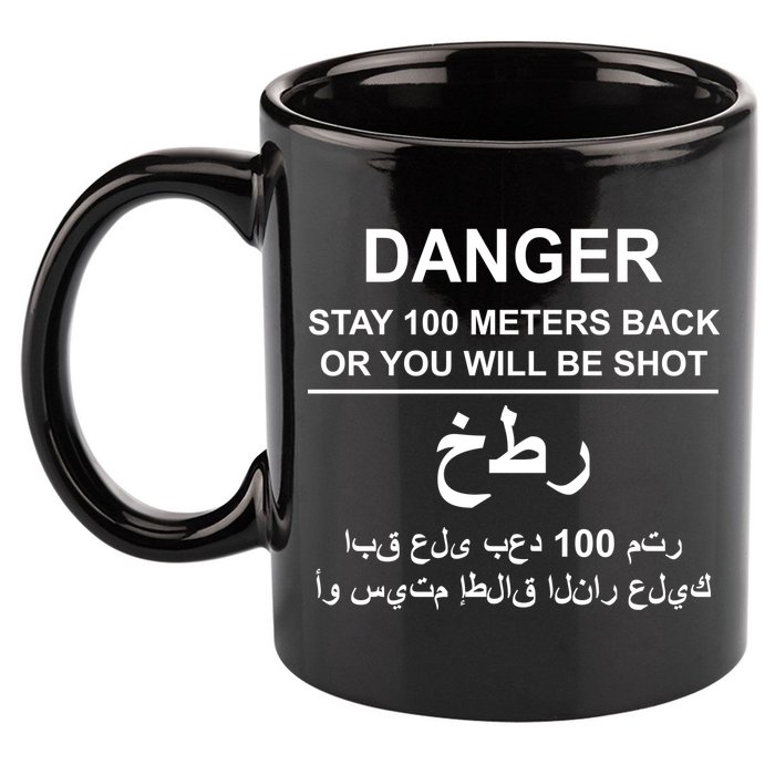 Danger Stay 100 Meters Back Iraq 11oz C Handle Ceramic Mug