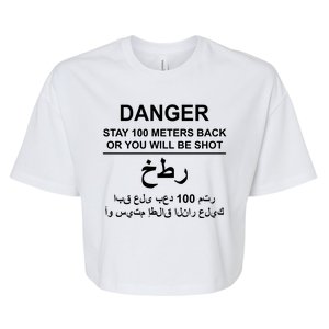 Danger Stay 100 Meters Back Iraq Bella+Canvas Jersey Crop Tee