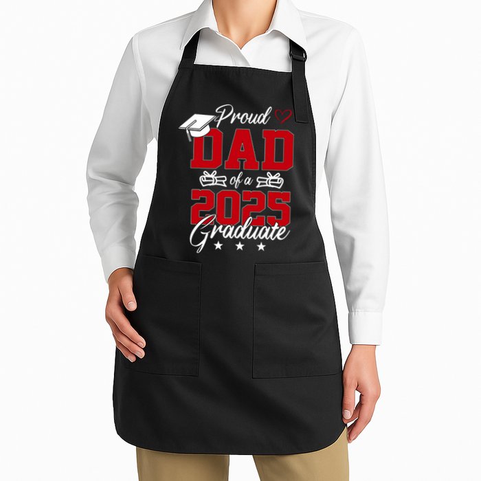 Dad Senior 2025 Proud Dad Of A Class Of 2025 Graduate Apron