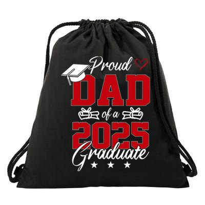 Dad Senior 2025 Proud Dad Of A Class Of 2025 Graduate Drawstring Bag