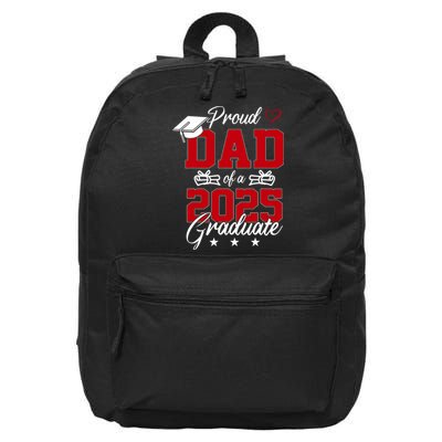 Dad Senior 2025 Proud Dad Of A Class Of 2025 Graduate 16 in Basic Backpack