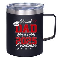 Dad Senior 2025 Proud Dad Of A Class Of 2025 Graduate 12oz Stainless Steel Coffee Mug