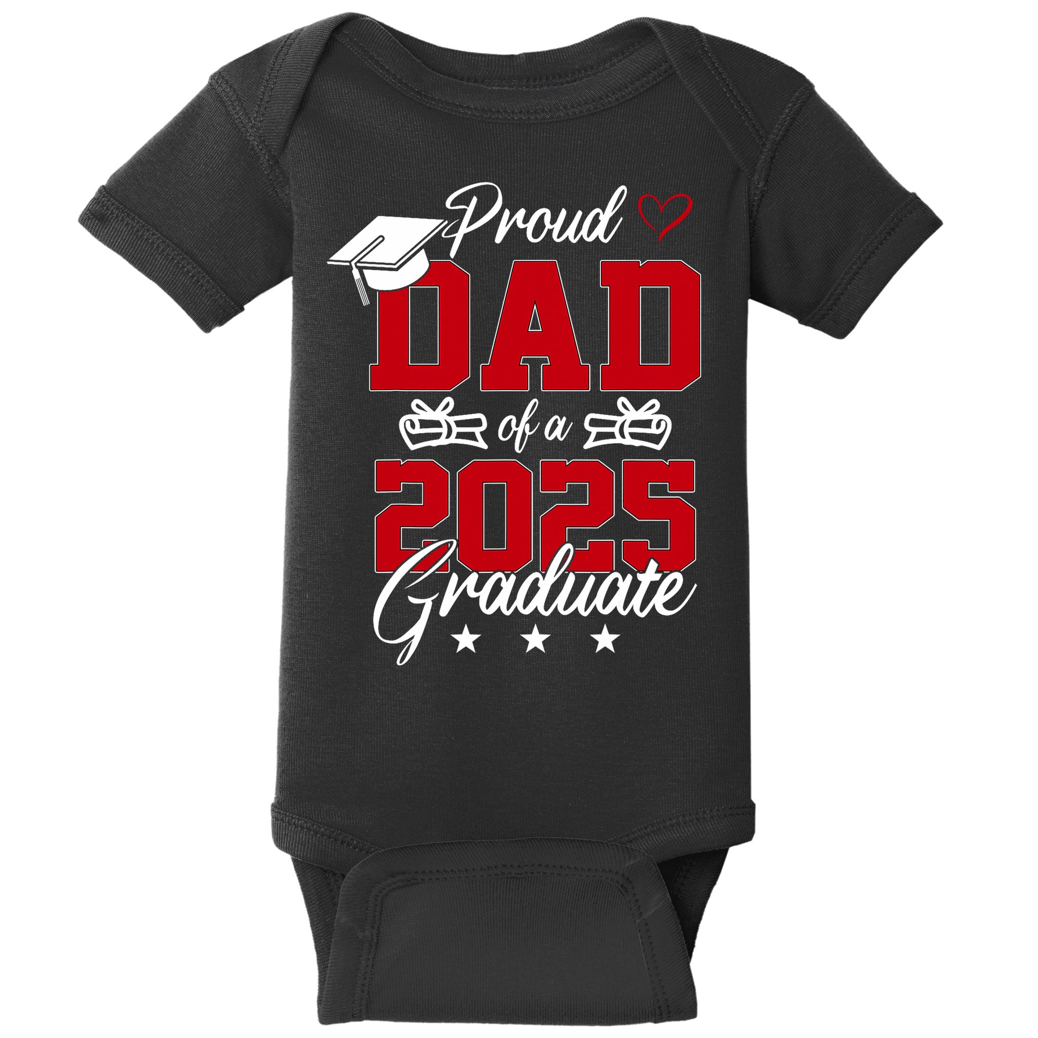 Dad Senior 2025 Proud Dad Of A Class Of 2025 Graduate Baby Bodysuit