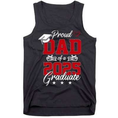 Dad Senior 2025 Proud Dad Of A Class Of 2025 Graduate Tank Top