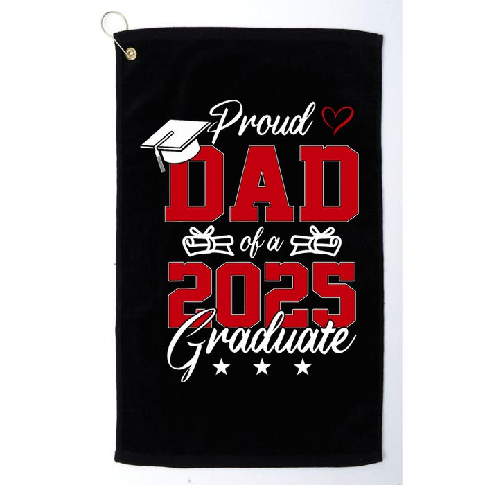 Dad Senior 2025 Proud Dad Of A Class Of 2025 Graduate Golf Towel