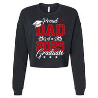 Dad Senior 2025 Proud Dad Of A Class Of 2025 Graduate Cropped Pullover Crew