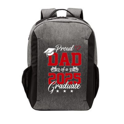 Dad Senior 2025 Proud Dad Of A Class Of 2025 Graduate Vector Backpack