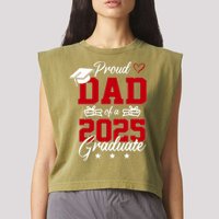 Dad Senior 2025 Proud Dad Of A Class Of 2025 Graduate Garment-Dyed Women's Muscle Tee