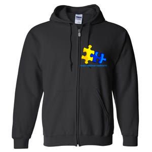 Down Syndrome 21 March Puzzle Down Syndrome Awareness Day Full Zip Hoodie