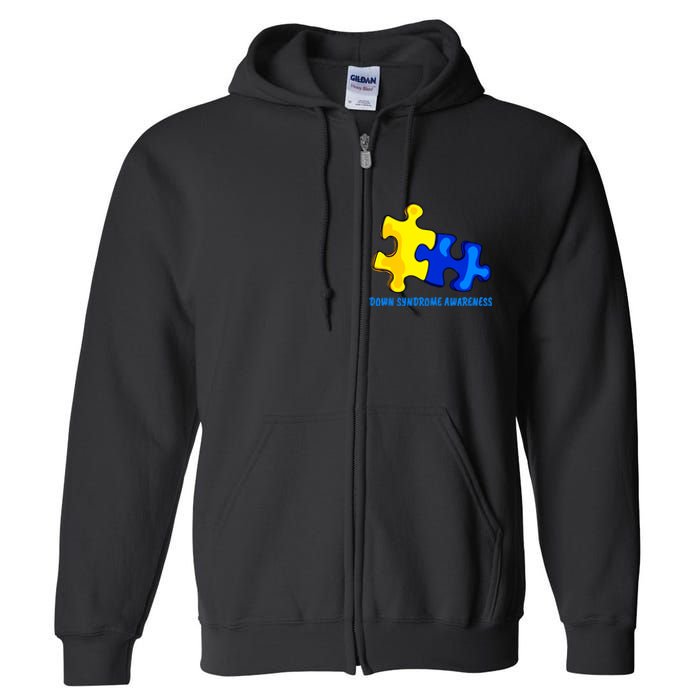 Down Syndrome 21 March Puzzle Down Syndrome Awareness Day Full Zip Hoodie