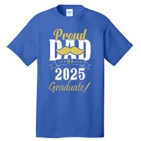 Dad Senior 2025 Proud Dad Of A Class Of 2025 Senior Graduate Gift Tall T-Shirt