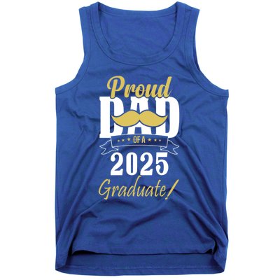 Dad Senior 2025 Proud Dad Of A Class Of 2025 Senior Graduate Gift Tank Top