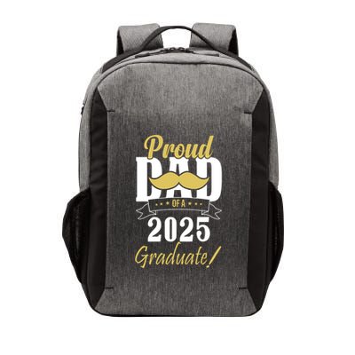Dad Senior 2025 Proud Dad Of A Class Of 2025 Senior Graduate Gift Vector Backpack