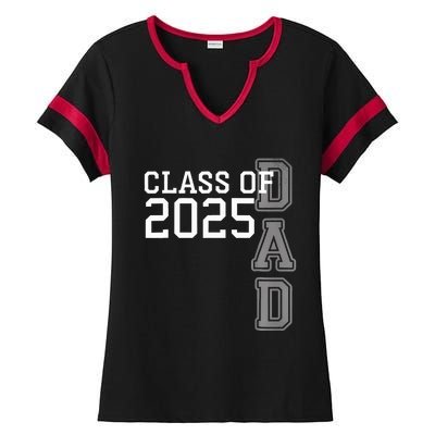 Dad Senior 2025 Proud Dad Of A Class Of 2025 Graduate Father Ladies Halftime Notch Neck Tee