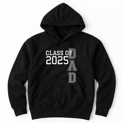 Dad Senior 2025 Proud Dad Of A Class Of 2025 Graduate Father Hoodie