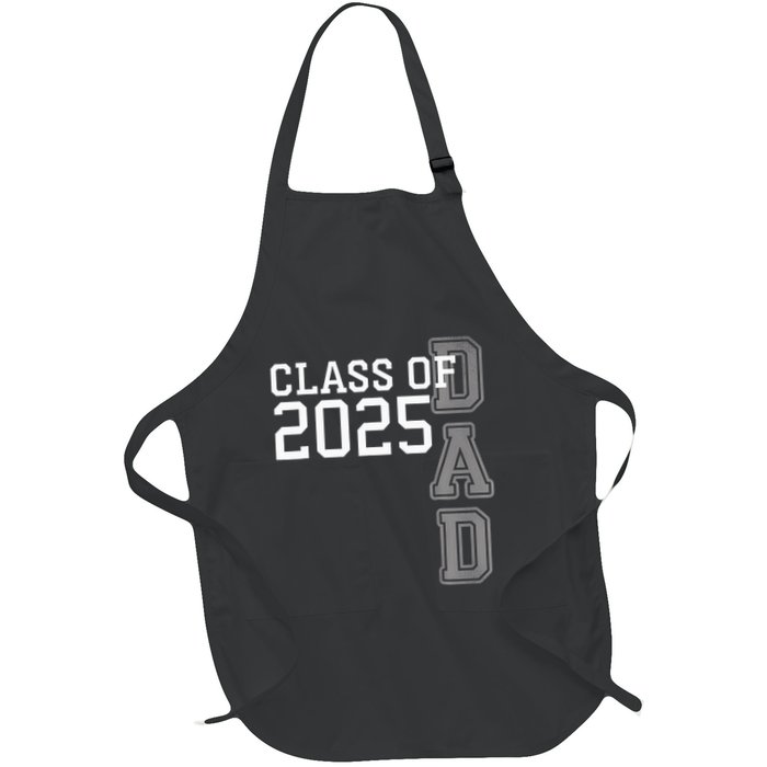 Dad Senior 2025 Proud Dad Of A Class Of 2025 Graduate Father Apron
