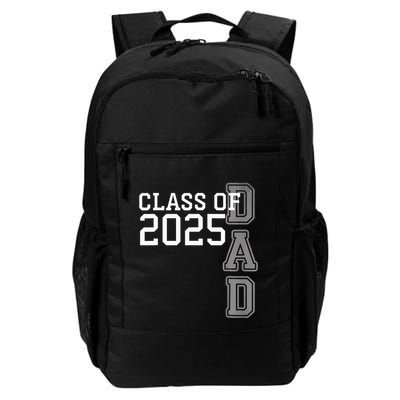 Dad Senior 2025 Proud Dad Of A Class Of 2025 Graduate Father Backpack