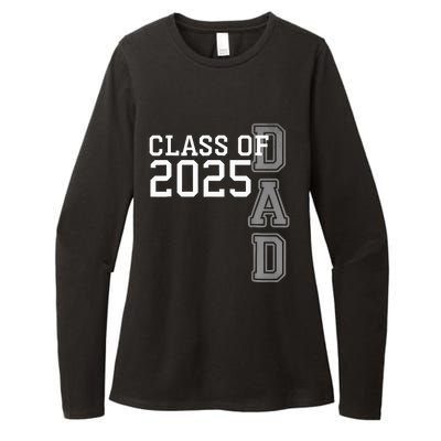 Dad Senior 2025 Proud Dad Of A Class Of 2025 Graduate Father Womens CVC Long Sleeve Shirt