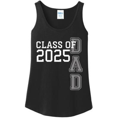 Dad Senior 2025 Proud Dad Of A Class Of 2025 Graduate Father Ladies Essential Tank