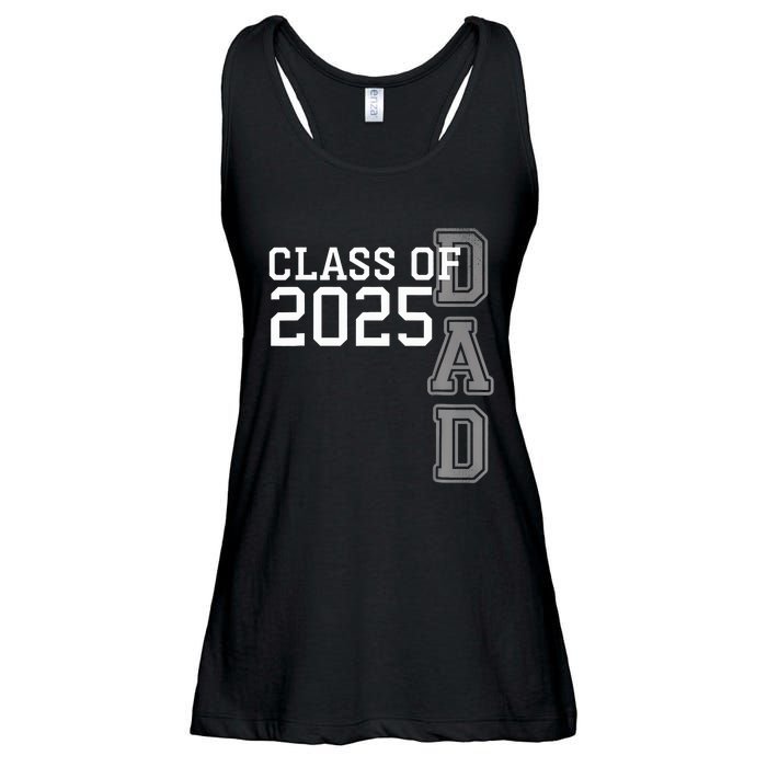 Dad Senior 2025 Proud Dad Of A Class Of 2025 Graduate Father Ladies Essential Flowy Tank