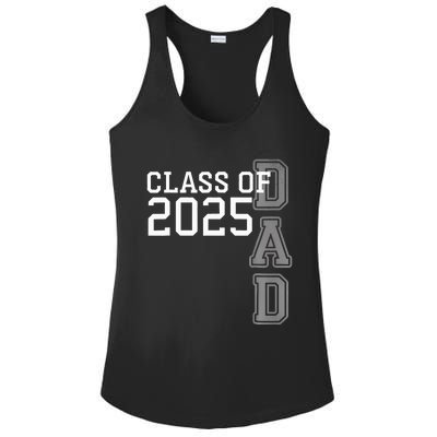 Dad Senior 2025 Proud Dad Of A Class Of 2025 Graduate Father Ladies PosiCharge Competitor Racerback Tank