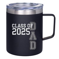 Dad Senior 2025 Proud Dad Of A Class Of 2025 Graduate Father 12oz Stainless Steel Coffee Mug