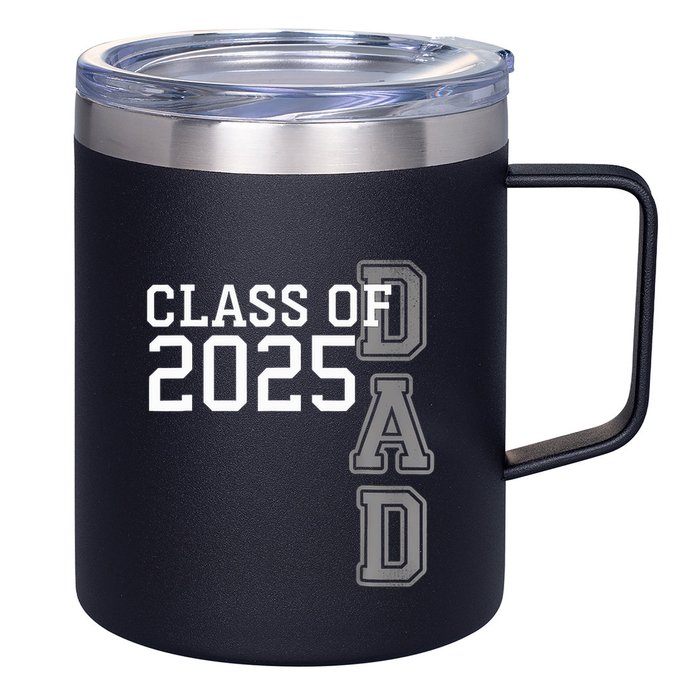 Dad Senior 2025 Proud Dad Of A Class Of 2025 Graduate Father 12oz Stainless Steel Coffee Mug