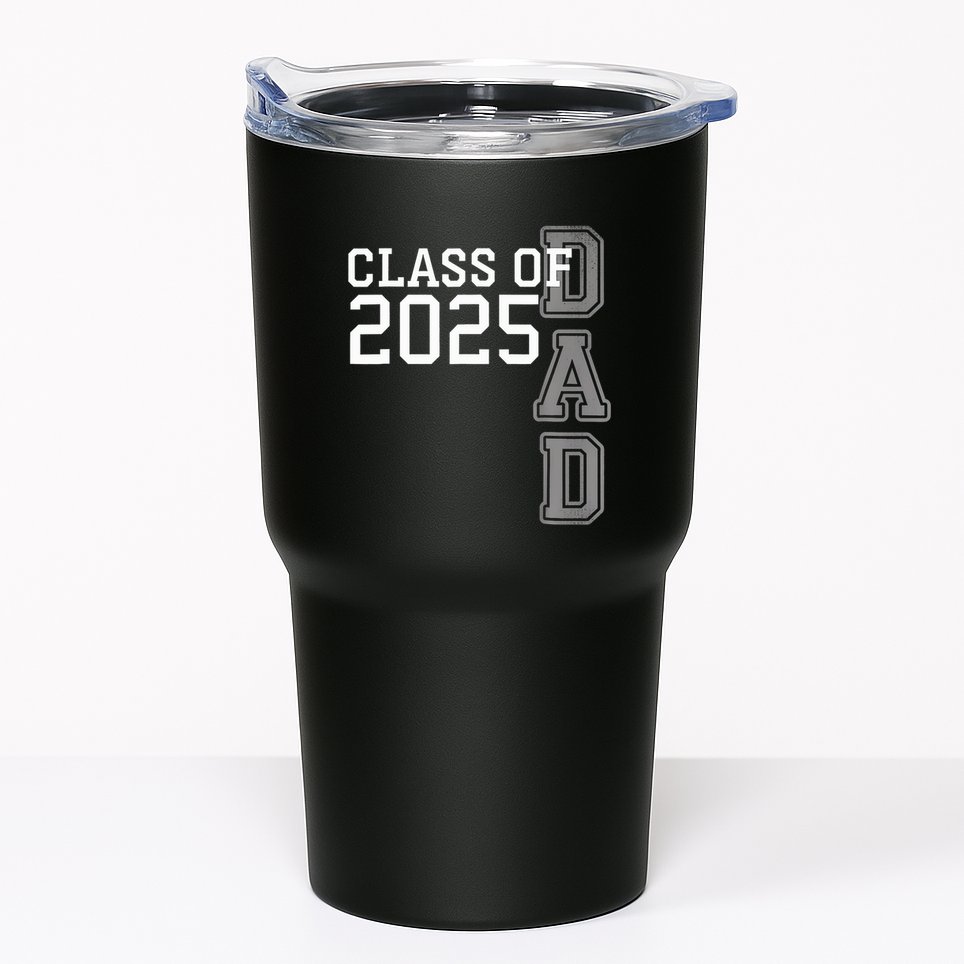 Dad Senior 2025 Proud Dad Of A Class Of 2025 Graduate Father Tumbler