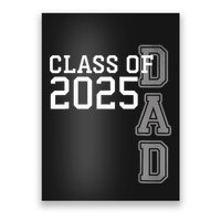 Dad Senior 2025 Proud Dad Of A Class Of 2025 Graduate Father Poster